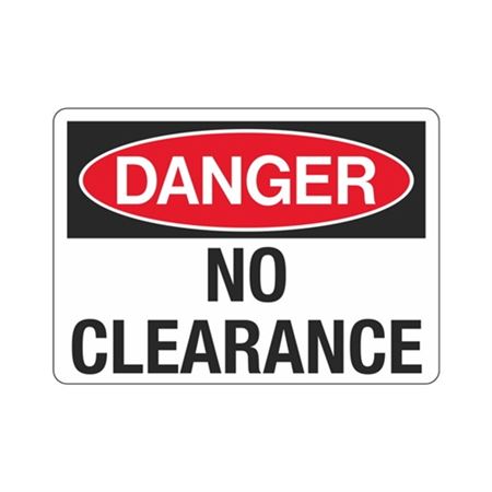 Danger  No Clearance  Sign